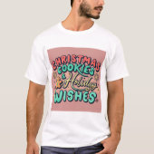 Weihnachtskekse und Urlaubswünsche T-Shirt (Vorderseite)
