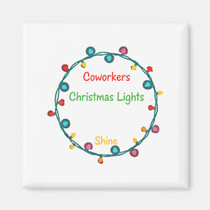 Weihnachtskollegen sind wie Weihnachtslichter Lust Magnet