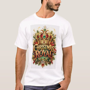 **Weihnachtskönigliche Magie** T-Shirt