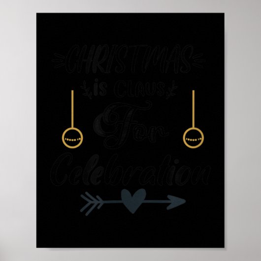 Weihnachtskostüm mit Zitat Grafisches Glück Poster (Vorne)