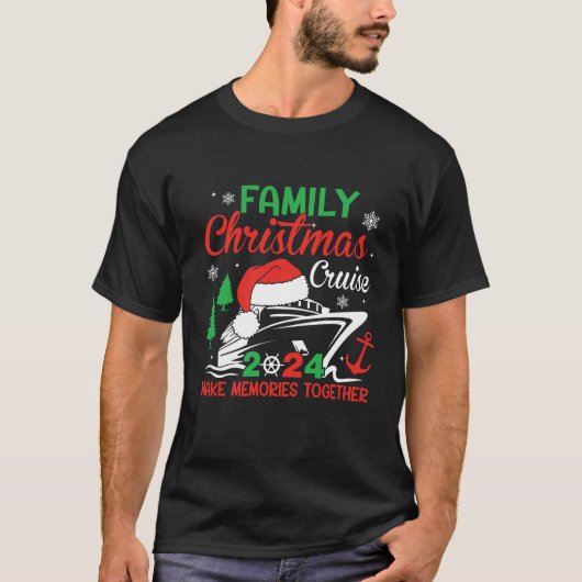 Weihnachtskreuzfahrt 2024 Erinnerungen machen T-Shirt (Vorderseite)