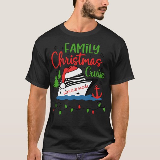 Weihnachtskreuzfahrt für alleinstehende Mütter T-Shirt (Vorderseite)
