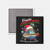 Weihnachtskreuzfahrtschiff passende Cousins Reise  Magnet (Vorderseite/Rückseite)