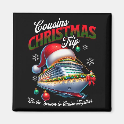 Weihnachtskreuzfahrtschiff passende Cousins Reise  Magnet (Vorne)