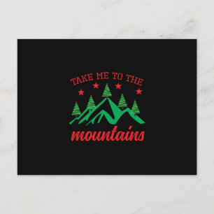 Weihnachtskunst Bring mich zu den Bergen Postkarte