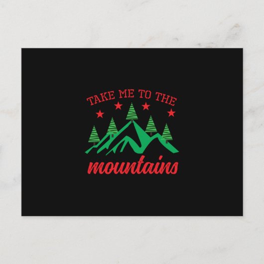 Weihnachtskunst bringt mich in die Berge Postkarte (Vorderseite)