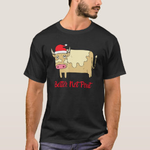 Weihnachtsland-Kuh Schmoll besser nicht T-Shirt