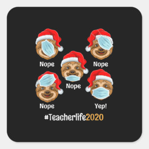 Weihnachtslehrer 2020 "Life Sloth Wearing Mask" Quadratischer Aufkleber