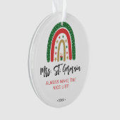 Weihnachtslehrer Rainbow Nice List Ornament (Vorderseite)