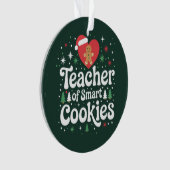 Weihnachtslehrer über intelligente Cookies Ornament (Vorderseite)