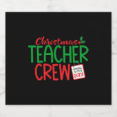 Weihnachtslehrer, Weihnachts-Crew Schaumweinetikett (Einzelnes Label)