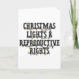 Weihnachtslichter und reproduktive Rechte Weihnach Karte