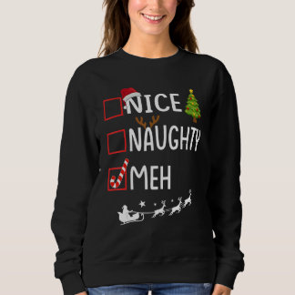 Weihnachtsliste Xmas Weihnachtsmann Shirts, Nett U Sweatshirt