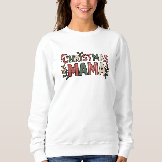 Weihnachtsmama Sweatshirt (Vorderseite)