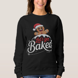 Weihnachtsmann aus Lebkuchen Familie Lasst uns geb Sweatshirt