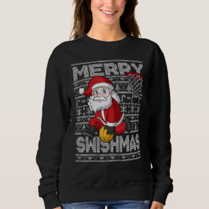 Weihnachtsmann Basketball Merry Swishmas Fu Sweatshirt