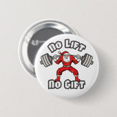 Weihnachtsmann - Kein Aufzug, kein Geschenk Button (Vorne & Hinten)
