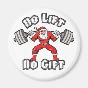 Weihnachtsmann - Kein Aufzug, kein Geschenk Magnet