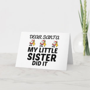 WEIHNACHTSMANN MEINE KLEINE SCHWESTER HAT ES GETAN KARTE