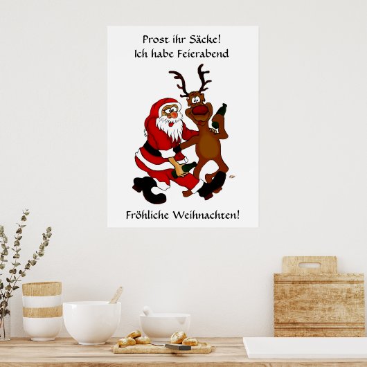 Weihnachtsmann mit Elch - Prost ihr Säcke! Poster (Küche)