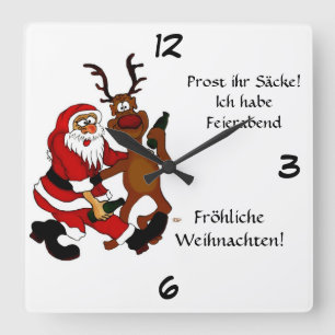 Weihnachtsmann mit Elch - Prost ihr Säcke! Quadratische Wanduhr