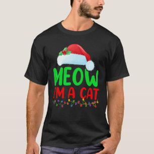 Weihnachtsmann Mütze Miauen Ich Bin Eine Katze Wei T-Shirt