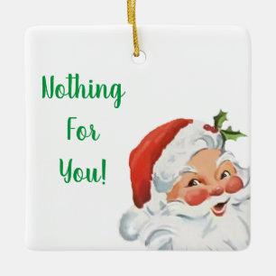 Weihnachtsmann Nichts Für Dich Weihnachtsbaumanhän Keramikornament
