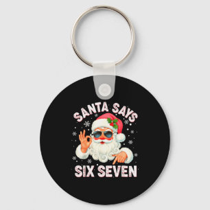 Weihnachtsmann sagt 6 7 Sechs Sieben Gen Z Alpha M Schlüsselanhänger