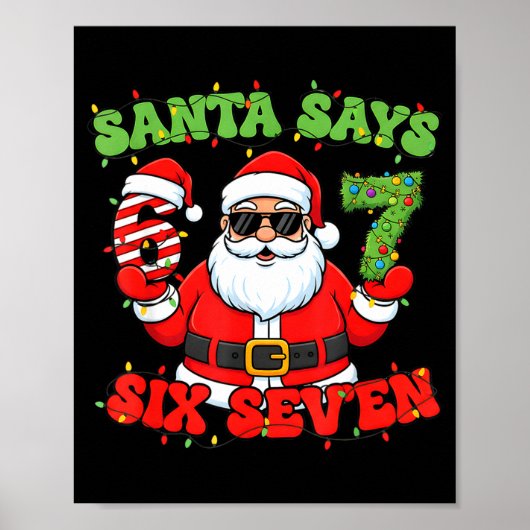 Weihnachtsmann sagt 6 7 Sechs Sieben Meme Nummer 6 Poster (Vorne)