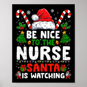 Weihnachtsmann sei nett zur Krankenschwester, Sant Poster