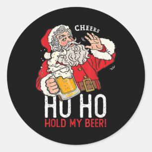 Weihnachtsmann trinkt Bier Ho Ho Halt mein Bier Lu Runder Aufkleber