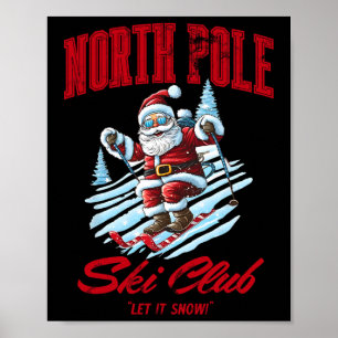 Weihnachtsmann Weihnachten Schnee Skifahren am Nor Poster