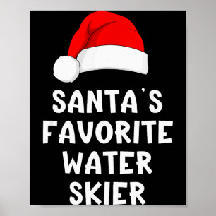 Weihnachtsmanns Lieblings-Wasserskifahrer Skifahre Poster