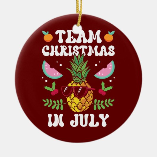 Weihnachtsmannschaft im Juli Santa Sarcastic Spaß Keramik Ornament (Vorne)