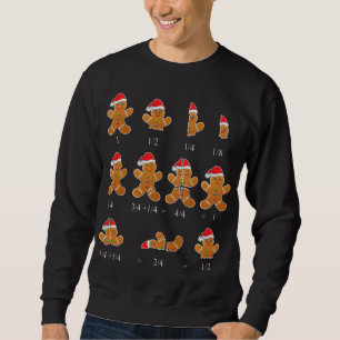 Weihnachtsmathematik Lehrer Fraction Gingerbrei Co Sweatshirt