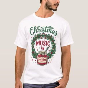 Weihnachtsmusik ist Marmeladenglas Tannen Kranz Ko T-Shirt