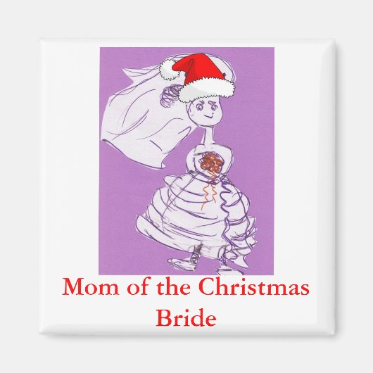 Weihnachtsmutter der Braut Magnet (Vorne)