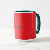 Weihnachtsrot und Festgrün Tasse (VorderseiteRechts)