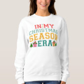 Weihnachtssaison Era Uni Sweater Sweatshirt (Vorderseite)