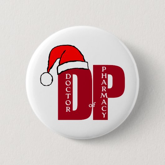 WEIHNACHTSsankt-DP - DOKTOR OF PHARMACY Button (Vorderseite)