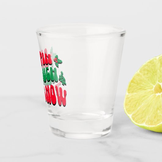 Weihnachtsschlupf durch den sonnigen Winter Schnapsglas (Rechts)