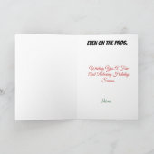 Weihnachtsschmerzen im Hintern Heilige Weihnachtsk Feiertagskarte (Innenseite)