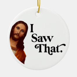 Weihnachtsschmuck, ich sah, dass Jesus Keramik Ornament