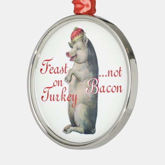 Weihnachtsschmuck, Pig King, No Bacon Ornament Aus Metall (Links)