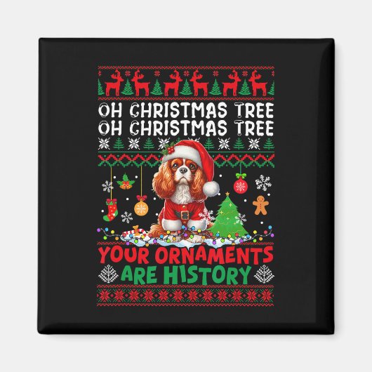 Weihnachtsschmuck sind Geschichte Cavalier King Ch Magnet (Vorne)