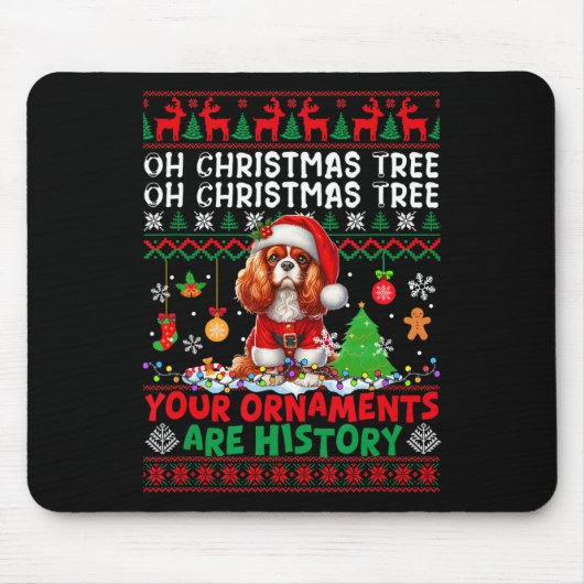 Weihnachtsschmuck sind Geschichte Cavalier King Ch Mousepad (Vorne)