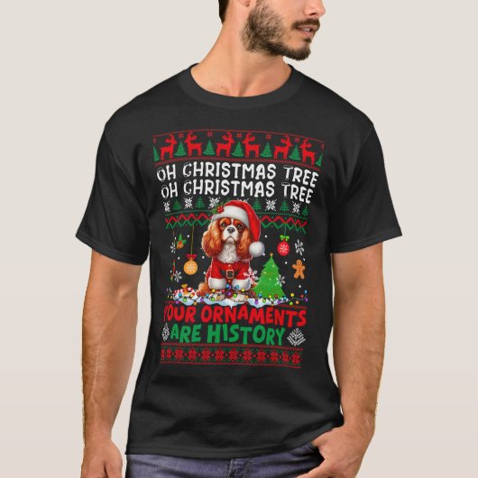 Weihnachtsschmuck sind Geschichte Cavalier King Ch T-Shirt (Vorderseite)