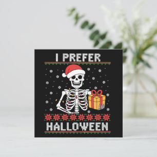 Weihnachtsskelett Ich bevorzuge Halloween Hässlich Feiertagskarte