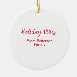 Weihnachtsstimmung rot Weihnachten Familienname Da Keramik Ornament