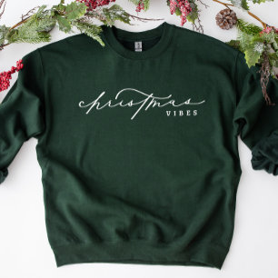 Weihnachtsstimmung Süße Kalligrafie Feiertag Sweatshirt